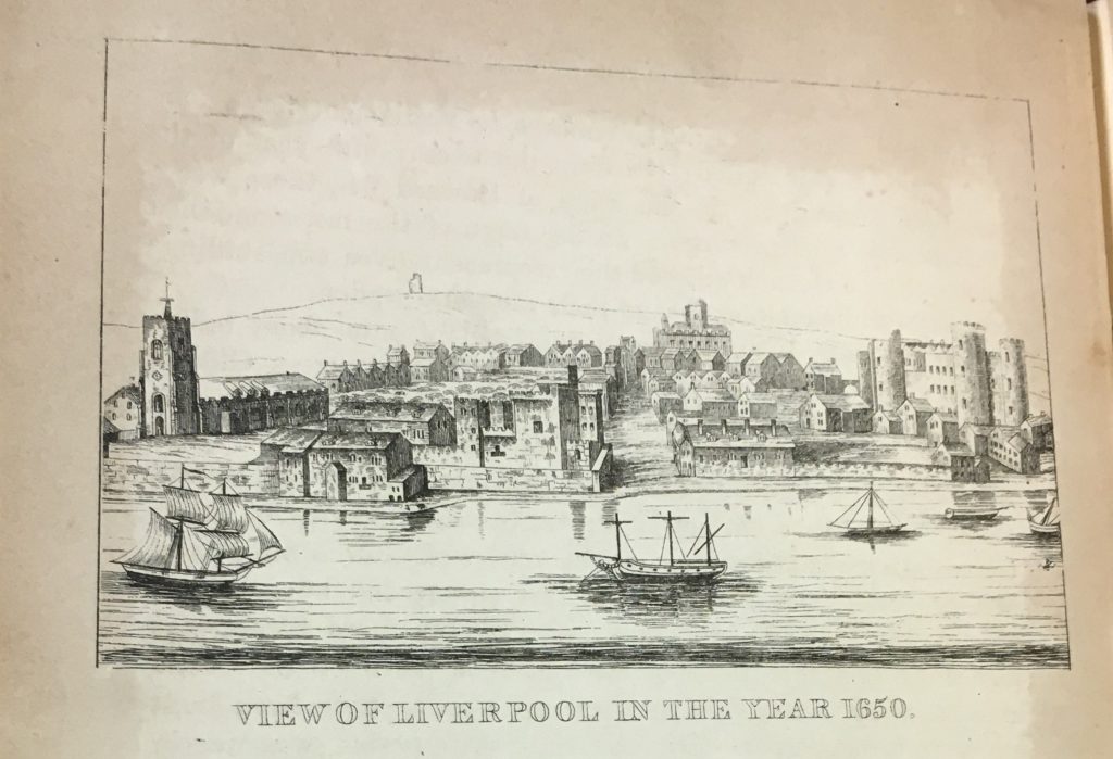 View of Liverpool in 1650 from the s The picturesque handbook to Liverpool